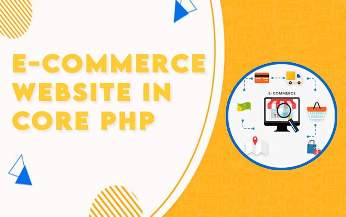 E-commerce Website in Core PHP