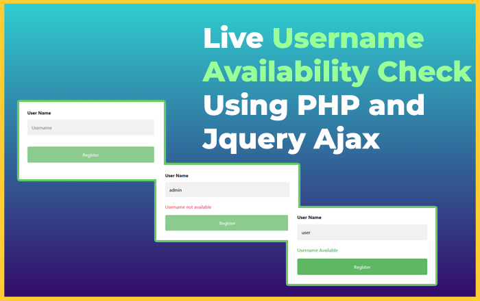 Live Username Availability Check Using PHP and Jquery Ajax